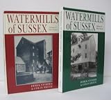 Watermills of Sussex. Vol. 1, East Sussex