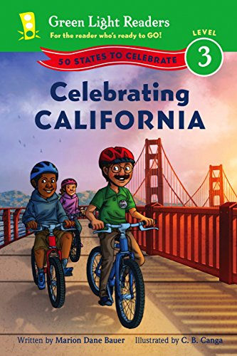 Celebrating California: 50 States to Celebrate (Green Light Readers Level 3)