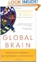 Global Brain: The Evolution of Mass Mind from the Big Bang to the 21st Century