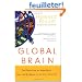 Global Brain: The Evolution of Mass Mind from the Big Bang to the 21st Century