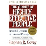 The 7 Habits of Highly Effective People ~ Stephen R. Covey