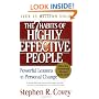 The 7 Habits of Highly Effective People