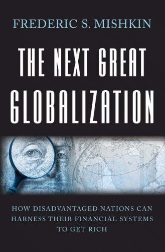 The Next Great Globalization: How Disadvantaged Nations Can Harness Their Financial Systems to Get Rich under Globalization in The Books Store