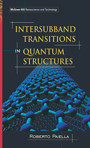 Intersubband Transitions In Quantum Structures (McGraw-Hill Nanoscience and Technology)