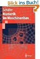 Numerik im Maschinenbau (Springer-Lehrbuch)
