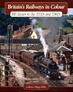 Britain's Railways in...