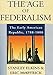 The Age of Federalism