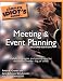The Complete Idiot's Guide to Meeting & Event Planning, 2ndEdition