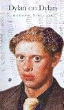 Dylan Thomas - Dylan On Dylan