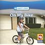 Staying Safe on My Bike (Safety First)