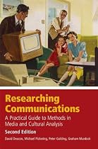 Researching Communications: A Practical Guide to Methods in Media and Cultural Analysis