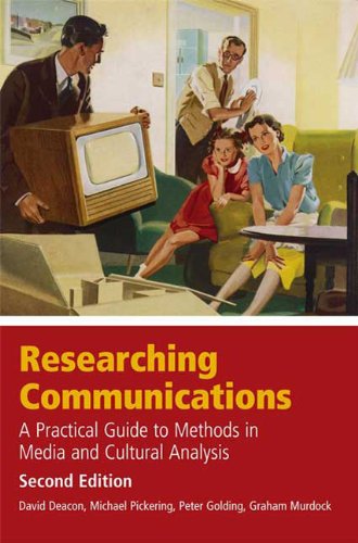 Researching Communications: A Practical Guide to Methods in Media and Cultural Analysis