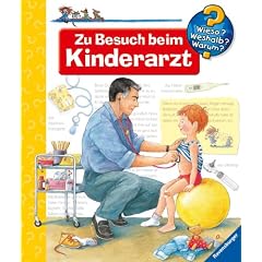 Zu Besuch beim Kinderarzt (Wieso? Weshalb? Warum?)