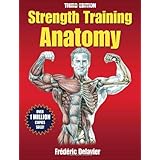 Strength Training Anatomy, 3rd Edition