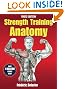 Strength Training Anatomy (Sports Anatomy)