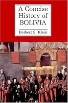 A Concise History of Bolivia (Cambridge Concise Histories)