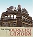 Derelict London