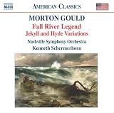 Gould - Fall River Legend; Jekyll & Hyde Variations