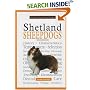 A New Owners Guide to Shetland Sheepdogs (New Owner's Guide To...)