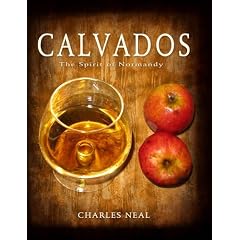 Calvados: The Spirit of Normandy