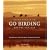Fifty Places to Go Birding Before You Die: Birding Experts Share The World's Greatest Destinations