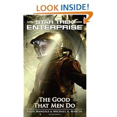 The Star Trek: Enterprise: The Good That Men Do