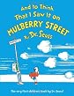 And To Think That I Saw It On Mulberry Street