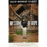 my stone of hope from haitian slave child to abolitionist