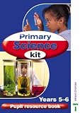 Primary Science Kit: Pupil Resource File Y5-6/P6-7: Action Plans for Teaching