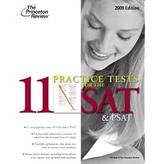 11 Practice Tests for the SAT and PSAT, 2009 Edition (College Test Preparation)