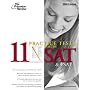 11 Practice Tests for the SAT and PSAT, 2009 Edition (College Test Prep)