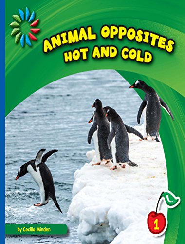 Hot and Cold (21st Century Basic Skills Library: Animal Opposites)