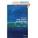 The Earth: A Very Short Introduction (Very Short Introductions)