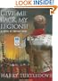 Give Me Back My Legions!: A Novel of Ancient Rome