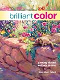 Brilliant Color: Painting Vibrant Outdoor Scenes