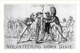 Historic Print (S): Volunteering down Dixie