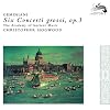 6 Concerti Grossi Op.3