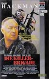Die Killer-Brigade - Gene Hackman