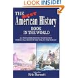 The Best American History Book in the World: All The Information You Need To Know Without All The Stuff That Will Put... by Eric Burnett