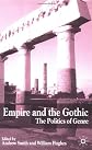 Empire and the Gothic: The Politics of Genre