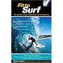 Fit to Surf : The Surfer's Guide to Strength and Conditioning