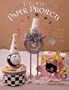 Fanciful Paper Projects: Making Your Own Posh Little Follies