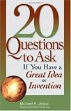 20 Questions to Ask If You Have a Great Idea or Invention