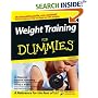 Weight Training For Dummies (For Dummies (Health & Fitness))