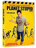 Planet Stupid