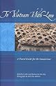 To Vietnam with Love: A Travel Guide for the Connoisseur [TO VIETNAM W/LOVE]
