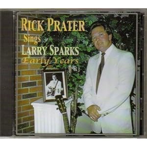 Sings Larry Sparks Early Years