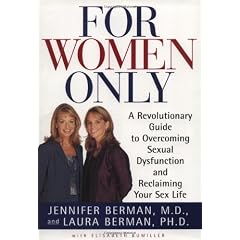 For Women Only: A Revolutionary Guide to Reclaiming Your Sex Life