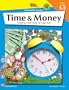 Time & Money, Grades 1 - 2: Building Math Skills for Daily Life (The 100+ Series)