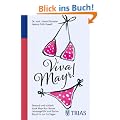 Viva Mayr!: Gesund und schlank dank Mayr-Kur: Neues Lebensgef�hl und flacher Bauch